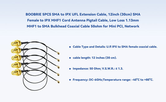 BOOBRIE 5PCS SMA to IPX UFL Extension Cable, 12inch (30cm) SMA Female to IPX MHF1 Cord Antenna Pigtail Cable, Low Loss 1.13mm MHF1 to SMA Bulkhead Coaxial Cable 50ohm for Mini PCI, Network Card.